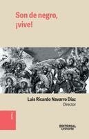 Luis Ricardo Navarro Díaz - Son de negro, ¡vive!, Häftad