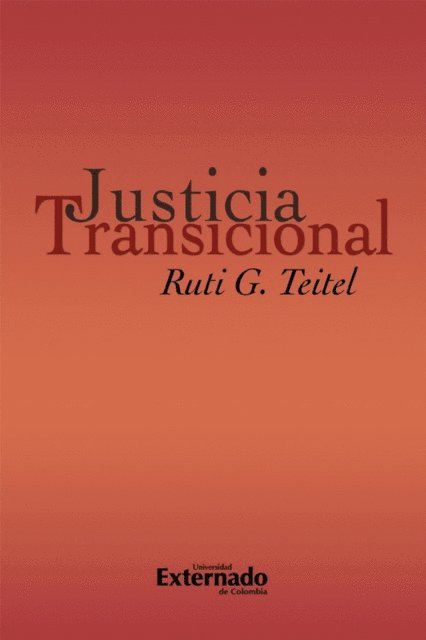 Ruti G. Teitel - Justicia transicional, E-bok