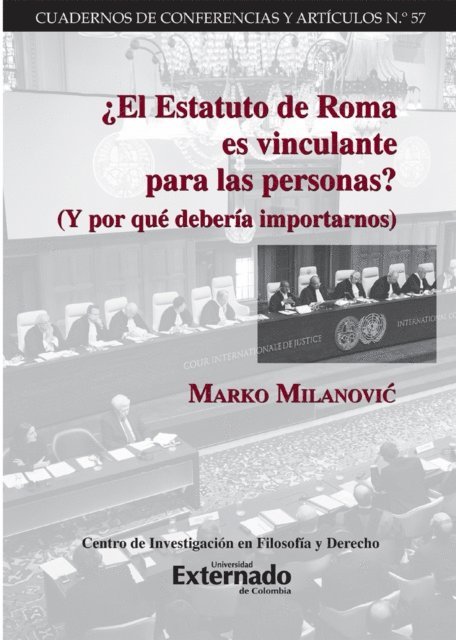 Marko Milanovic - ¿El Estatuto de Roma es vinculante para las personas?, E-bok