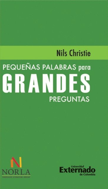 Nils Christie - Pequeñas palabras para grandes preguntas, E-bok