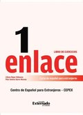 Enlace 1: Curso de espanol para extranjeros (Nivel basico) Libro de ejercicios