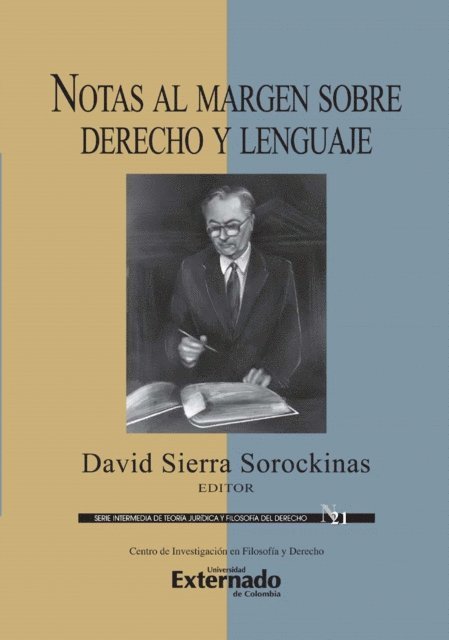 Eugenio Bulygin, Duber Armando Celis Vega, Lucidia Amaya Osorio, Hubed Bedoya Giraldo, Minor E Salas, Pablo A Rapetti, Anibal D Auria, Esteban Chile Pereira Fredes, Roque Carrion - Notas al margen sobre derecho y lenguaje, E-bok