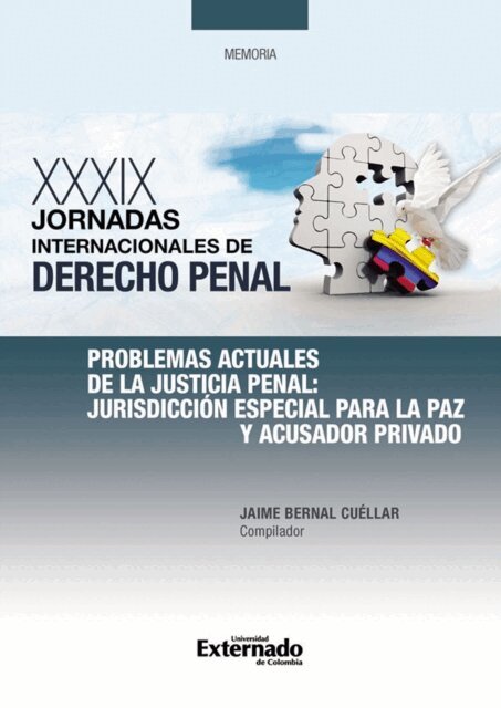 Jaime Bernal Cuellar - Problemas actuales de la justicia penal, E-bok