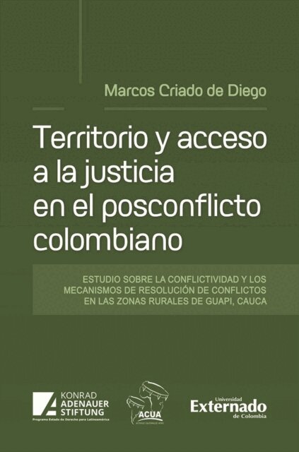 Marcos Criado de Diego - Territorio y acceso a la justicia en el posconflicto colombiano., E-bok