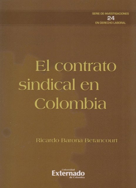 Ricardo Barona Betancourt - Contrato Sindical en Colombia, E-bok