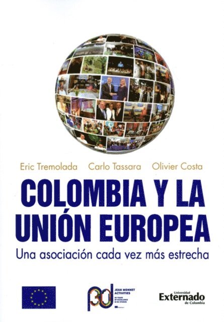 Olivier Costa, Carlo Tassara, Eric Tremolada - Colombia y la Unión Europea, E-bok