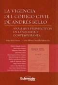 La vigencia del Código Civil de Andrés Bello