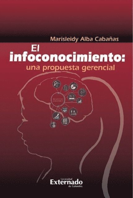 Marisleidy Alba Cabanas - El infoconocimiento, E-bok