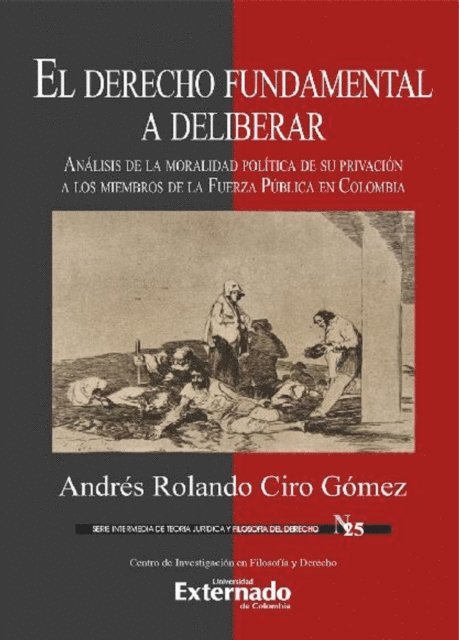 Andres Rolando Ciro Gomez - El derecho fundamental a deliberar, E-bok