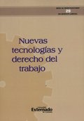 Nuevas tecnologÿas y derecho del trabajo. Serie Investigaciones en Derecho Laboral N. 29