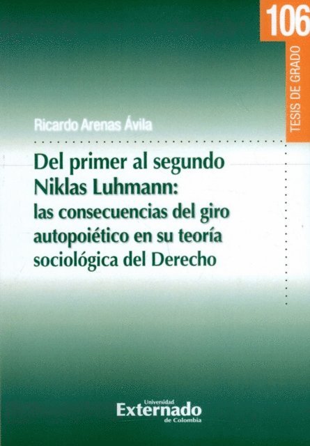 Ricardo Arenas Avila - Del Primer Al Segundo Niklas Luhmann:, E-bok