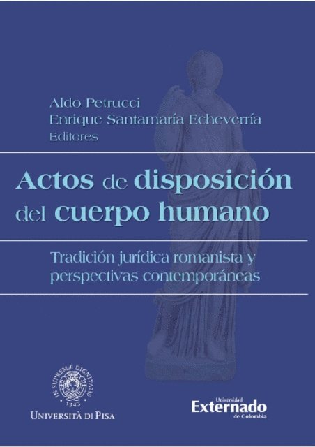 Edgar Cortes, Indira Diaz Lindao, Chiara Favilli, Catalina Salgado Ramirez, Federico Azzarri, Alessandro Cassarino, Aldo Petrucci, Enrique Santamaria - Actos de disposición del cuerpo humano, E-bok