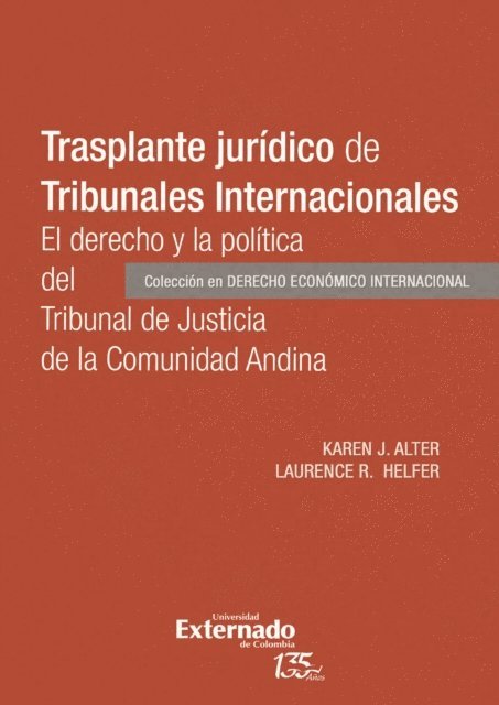 Laurence R Helfer, Karen J Alter - Trasplante jurídico de tribunales internacionales, E-bok