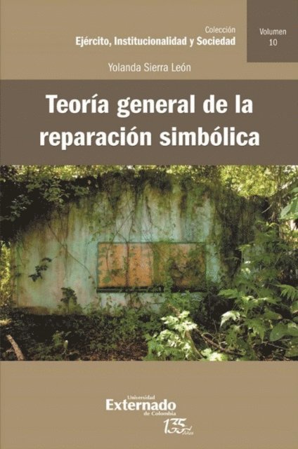 Yolanda Sierra Leon - Teoría general de la reparación simbólica, E-bok