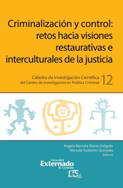 Marcela Gutierrez Quevedo, Angela Marcela Olarte Delgado - Criminalización y Control, E-bok