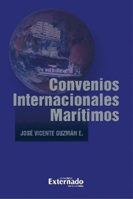 Jose Vicente Guzman Escobar - Convenios Internacionales Marítimos, E-bok