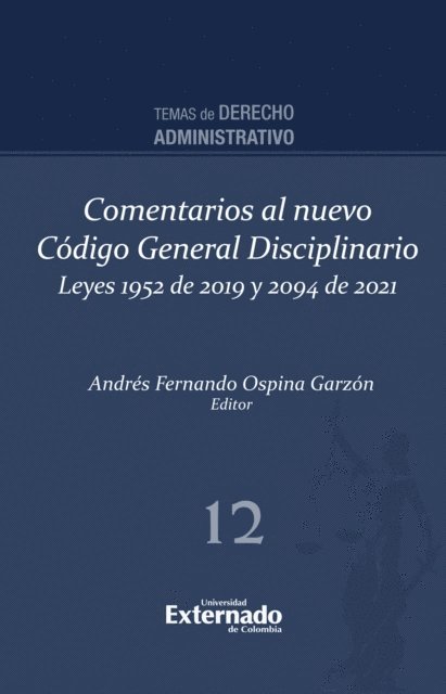 Andres Fernando Ospina Garzon - Comentarios al nuevo Código General Disciplinario, E-bok