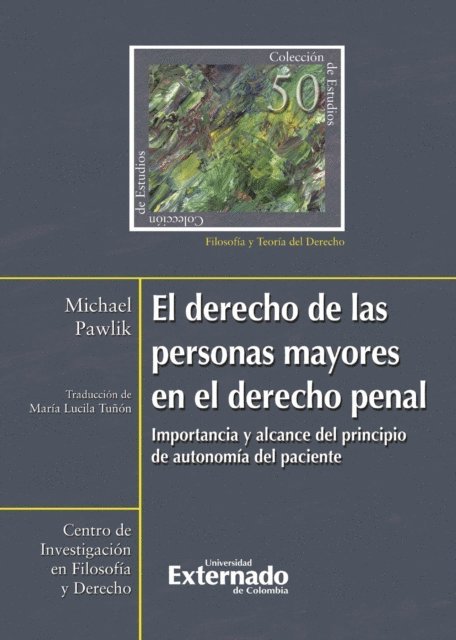Maria Lucila Tunon, Michael Pawlik - Derecho de las personas mayores en el derecho penal., E-bok