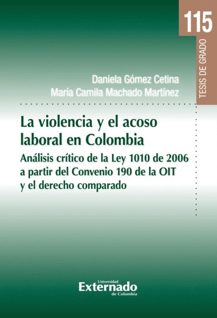Maria Camila Machado Martinez, Daniela Gomez Cetina - La violencia y el acoso laboral en Colombia, E-bok