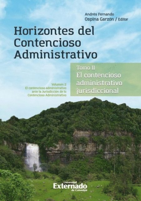 Andres Fernando Ospina Garzon - Horizontes del contencioso administrativo, E-bok