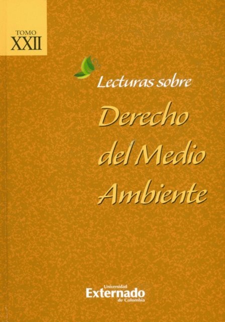 Maria del Pilar Garcia Pachon - Lecturas sobre derecho del medio ambiente. Tomo XXII, E-bok