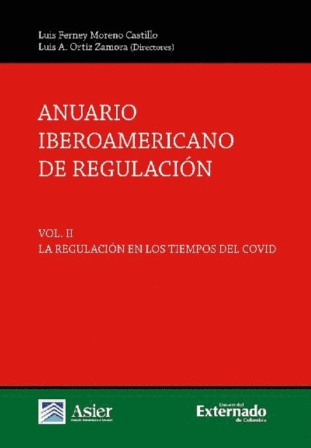 Milton Fernando Montoya Pardo - Anuario Iberoamericano de regulación., E-bok