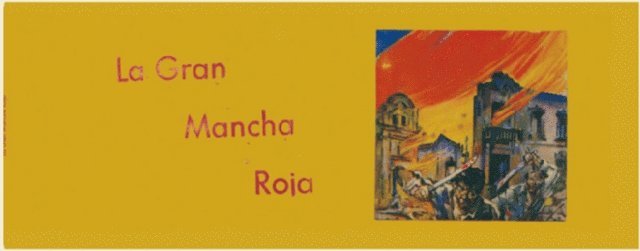 Carlos Camacho Arango - La Gran Mancha Roja, E-bok