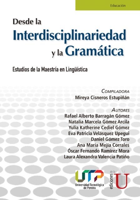 Mireya Cisneros Estupinan - Desde la interdisciplinariedad y la gramática, E-bok. Tillgänglighet: Lägg i varukorg