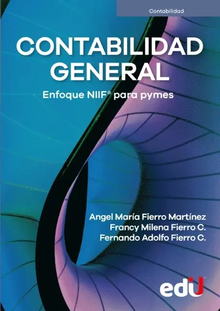 Fernando Adolfo Fierro Cruz, Francy Milena Fierro Cruz, Angel Maria Fierro Martinez - Contabilidad general, E-bok. Tillgänglighet: Lägg i varukorg