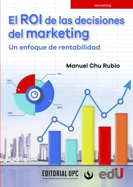 Manuel Chu Rubio - El ROI de las decisiones del marketing, E-bok. Tillgänglighet: Lägg i varukorg