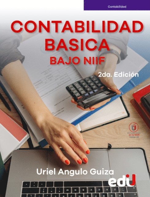 Uriel Angulo - Contabilidad básica bajo NIIF. 2ª Edición, E-bok