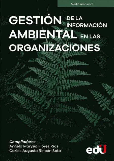 Gestión de la información ambiental en las organizaciones