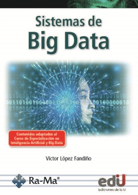 VICTOR LOPEZ - Sistemas de Big Data, E-bok