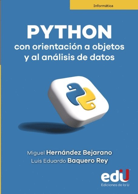 Luis Baquero, Miguel Hernandez - Python con orientacion a objetos y al analisis de datos, E-bok
