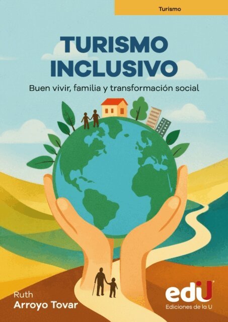 Ruth Arroyo Tovar - Turismo inclusivo, E-bok