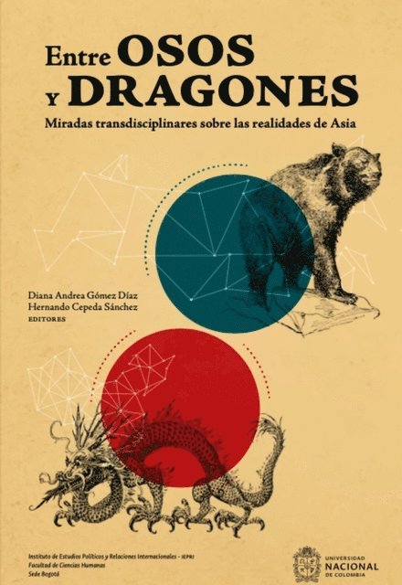 Hernando Cepeda Sanchez, Diana Andrea Gomez Diaz - Entre osos y dragones., E-bok