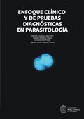 Enfoque clÃ¿nico y de pruebas diagnÃ³sticas en parasitologÃ¿a