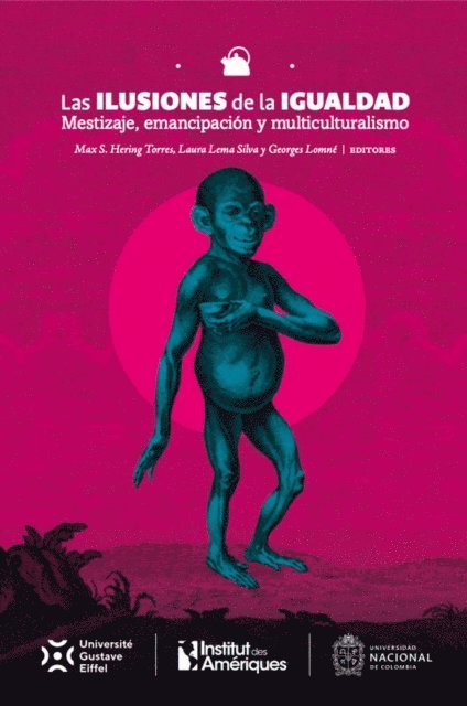 Georges Lomne, Laura Lema Silva, Max S. Hering Torres - Ilusiones de la igualdad., E-bok