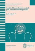Gestión del conocimiento: cuidado para la salud cardiorrespiratoria