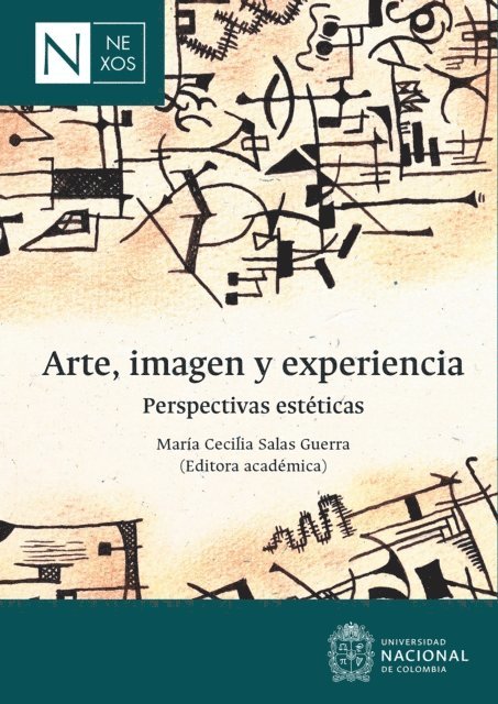 Maria Cecilia Salas Guerra - Arte, imagen y experiencia: perspectivas estéticas, E-bok