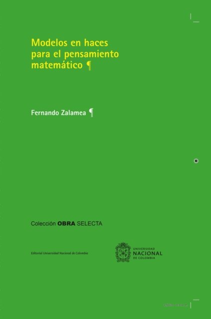Fernando Zalamea - Modelos en haces para el pensamiento matemático, E-bok