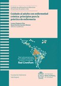 Cuidado al adulto con enfermedad crónica: principios para la práctica de enfermerÿa