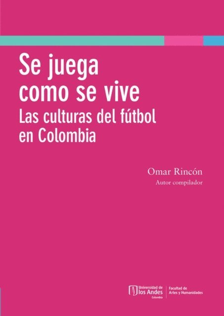 Omar Rincon - Se juega como se vive, E-bok