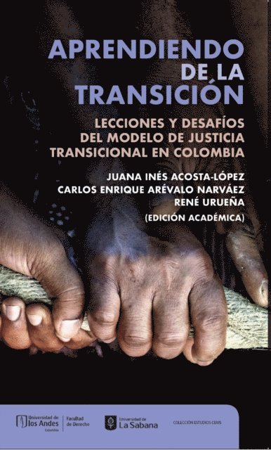 Rene Uruena, Carlos Enrique Arevalo, Juana Ines Acosta - Aprendiendo de la transición, E-bok