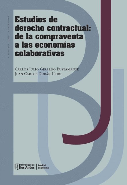 Juan Carlos Duran Uribe, Carlos Julio Giraldo Bustamante - Estudios de derecho contractual, E-bok