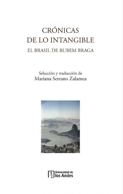 Mariana Serrano Zalamea, Rubem Braga - Crónicas de lo intangible: el Brasil de Rubem Braga, E-bok. Tillgänglighet: Lägg i varukorg