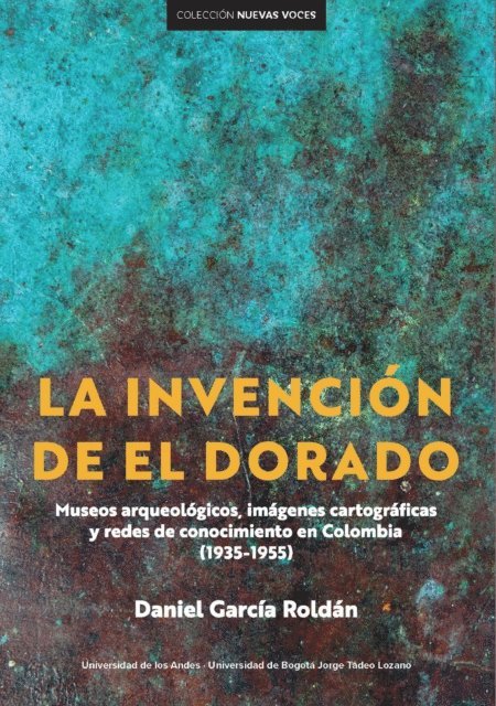 Daniel Garcia Roldan - La invención de El Dorado, E-bok