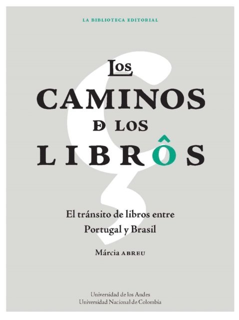 Marcia Abreu - Los caminos de los libros, E-bok