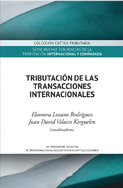 Juan David Velasco Kerguelen, Eleonora Lozano Rodriguez - Tributación de las transacciones internacionales, E-bok