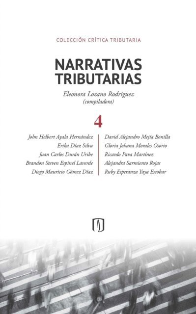 Eleonora Lozano Rodriguez - Narrativas tributarias 4, E-bok